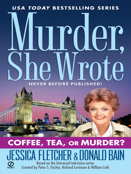 Title details for Coffee, Tea, or Murder? by Jessica Fletcher - Wait list